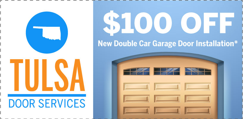 Tulsa Garage Door Services 100 Dollars Off Double Car Garage Door Installation Coupon Promotion